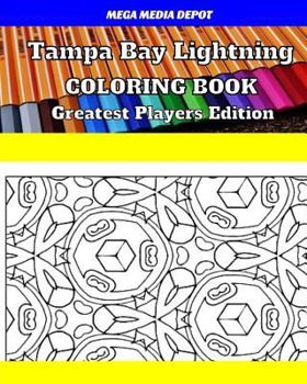 Tampa Bay Lightning Coloring Book Greatest Players Edition