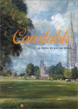 Paperback Constable: Le Choix De Lucian Freud [French] Book