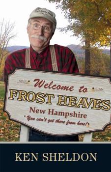 Paperback Welcome to Frost Heaves: You Can't Get There from Here Book