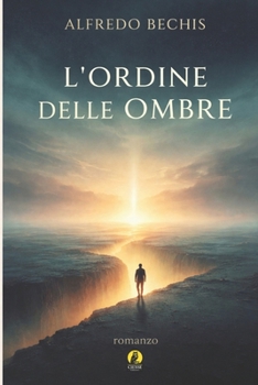 L'Ordine delle Ombre (La nostra Narrativa) (Italian Edition)