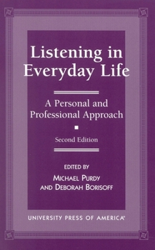 Paperback Listening in Everyday Life: A Personal and Professional Approach Book