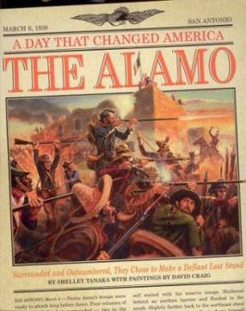Hardcover The Alamo: Surrounded and Outnumbered, They Chose to Make a Defiant Last Stand Book