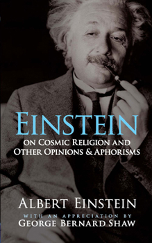 Paperback Einstein on Cosmic Religion and Other Opinions and Aphorisms Book