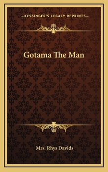 Hardcover Gotama The Man Book
