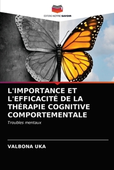 Paperback L'Importance Et l'Efficacité de la Thérapie Cognitive Comportementale [French] Book