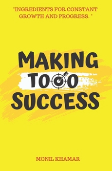 Paperback Making Tooo Success: Ingredients for Constant Growth and Progress Book