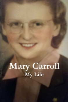 Paperback Mary Carroll: My Life Book