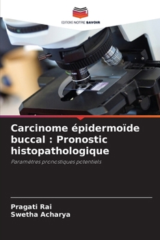 Paperback Carcinome épidermoïde buccal: Pronostic histopathologique [French] Book