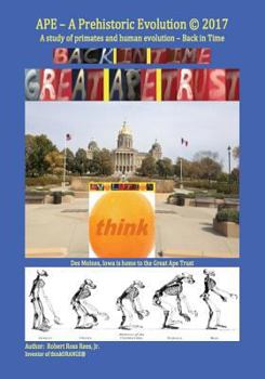 Paperback APE - A Prehistoric Evolution: A study of primates and human evolution - Back in Time Book