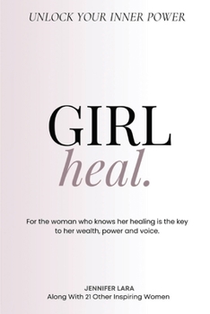 Paperback Girl, Heal: Unlock Your Inner Power Book