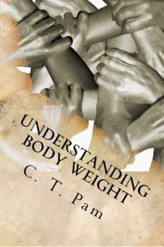 Paperback Understanding body weight: To enhance your weight management program Book
