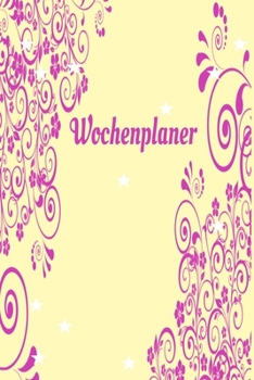 Paperback Wochenplaner. rosa Blumenmuster: Handlicher Wochenplaner - Organizer, Top organisiert.Tolles Geschenk Book