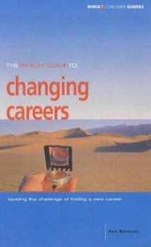 Paperback The 'Which?' Guide to Changing Careers Book