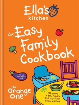 Hardcover Ella's Kitchen: The Easy Family Cookbook Book