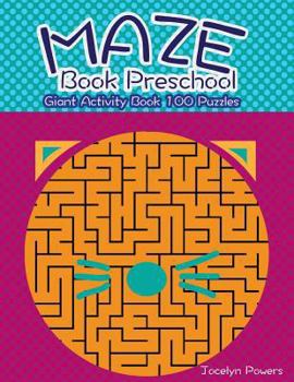Paperback Maze Book Preschool: Giant Activity Book 100 Puzzles Book