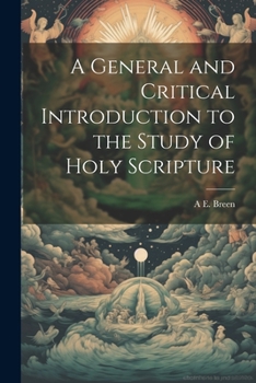 Paperback A General and Critical Introduction to the Study of Holy Scripture Book