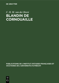 Hardcover Blandin de Cornouaille: Introduction, Édition Diplomatique, Glossaire [French] Book