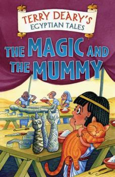 Paperback The Magic and the Mummy (Egyptian Tales) Book