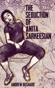 Paperback The Seduction of Anita Sarkeesian Book