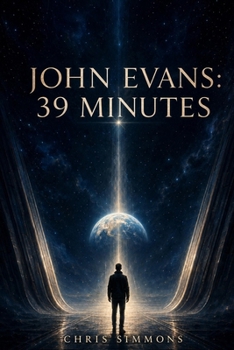John Evans: 39 Minutes