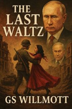 Paperback The Last Waltz: The Gaza Minuet, and Putin the Nutcracker Suite Book