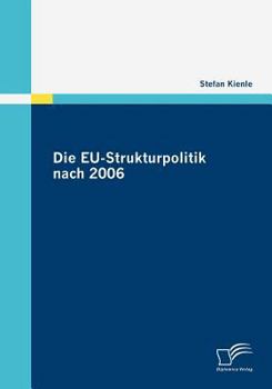 Paperback Die EU-Strukturpolitik nach 2006 [German] Book