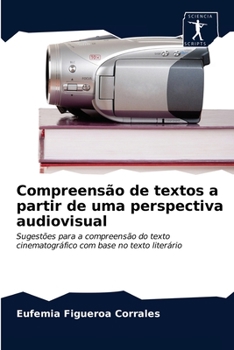 Paperback Compreensão de textos a partir de uma perspectiva audiovisual [Portuguese] Book