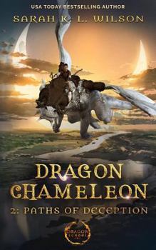 Paperback Dragon Chameleon: Paths of Deception Book