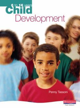 Paperback Child Development: 6 to 16 Years Book