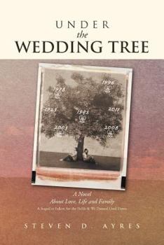 Paperback Under the Wedding Tree: A Sequel to Fallow Are the Fields & We Danced Until Dawn Book