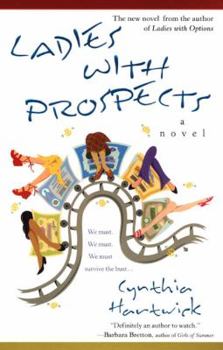 Ladies With Prospects - Book #2 of the Larksdale Ladies