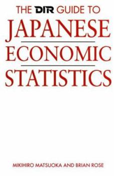 Hardcover The Dir Guide to Japanese Economic Statistics Book