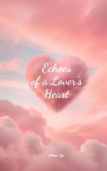 Paperback Echoes of a Lover's Heart Book