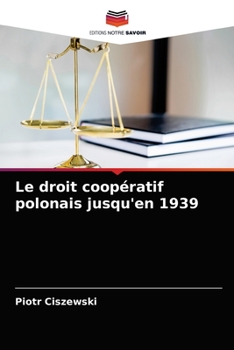 Paperback Le droit coopératif polonais jusqu'en 1939 [French] Book