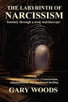 Paperback The Labyrinth of Narcissism Book