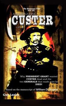 Hardcover Assassinating Custer Book