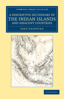 Paperback A Descriptive Dictionary of the Indian Islands and Adjacent Countries Book