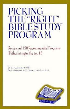 Paperback Picking the Right Bible Study Program Book