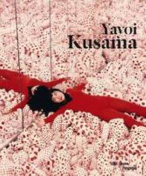 Hardcover yayoi kusama (CATALOGUES DU M.N.A.M) [French] Book