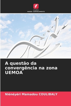 Paperback A questão da convergência na zona UEMOA [Portuguese] Book