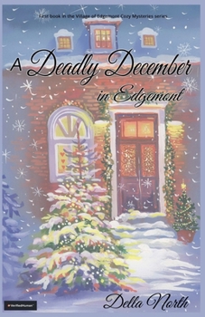 Paperback A Deadly December in Edgemont Book
