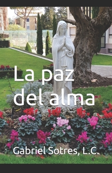 Paperback La paz del alma [Spanish] Book