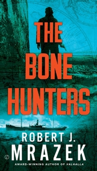 The Bone Hunters - Book #2 of the Lexy Vaughan & Steven Macaulay