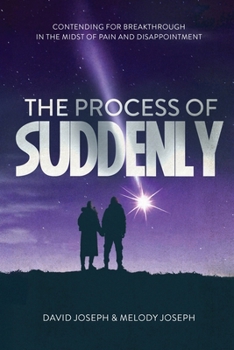 Paperback The Process of Suddenly Book