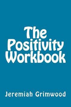 Paperback The Positivity Workbook Book