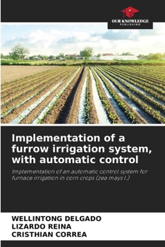 Paperback Implementation of a furrow irrigation system, with automatic control Book