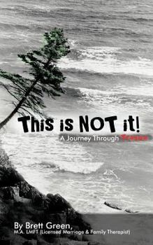 Paperback This Is Not It!: A Journey Through Trauma Book