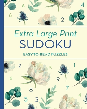 Paperback Extra Large Print Sudoku: Easy-To-Read Puzzles Book