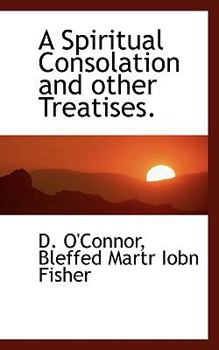 Paperback A Spiritual Consolation and Other Treatises. Book