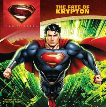 Man of Steel: The Fate of Krypton - Book  of the Man of Steel